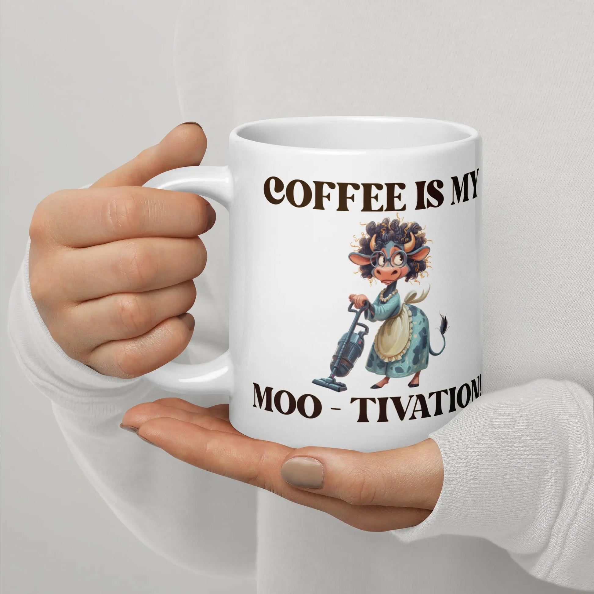 White glossy mug - Coffee is my Moo-tivation! A Lid for Every Pot ~ Everyday Designz ~