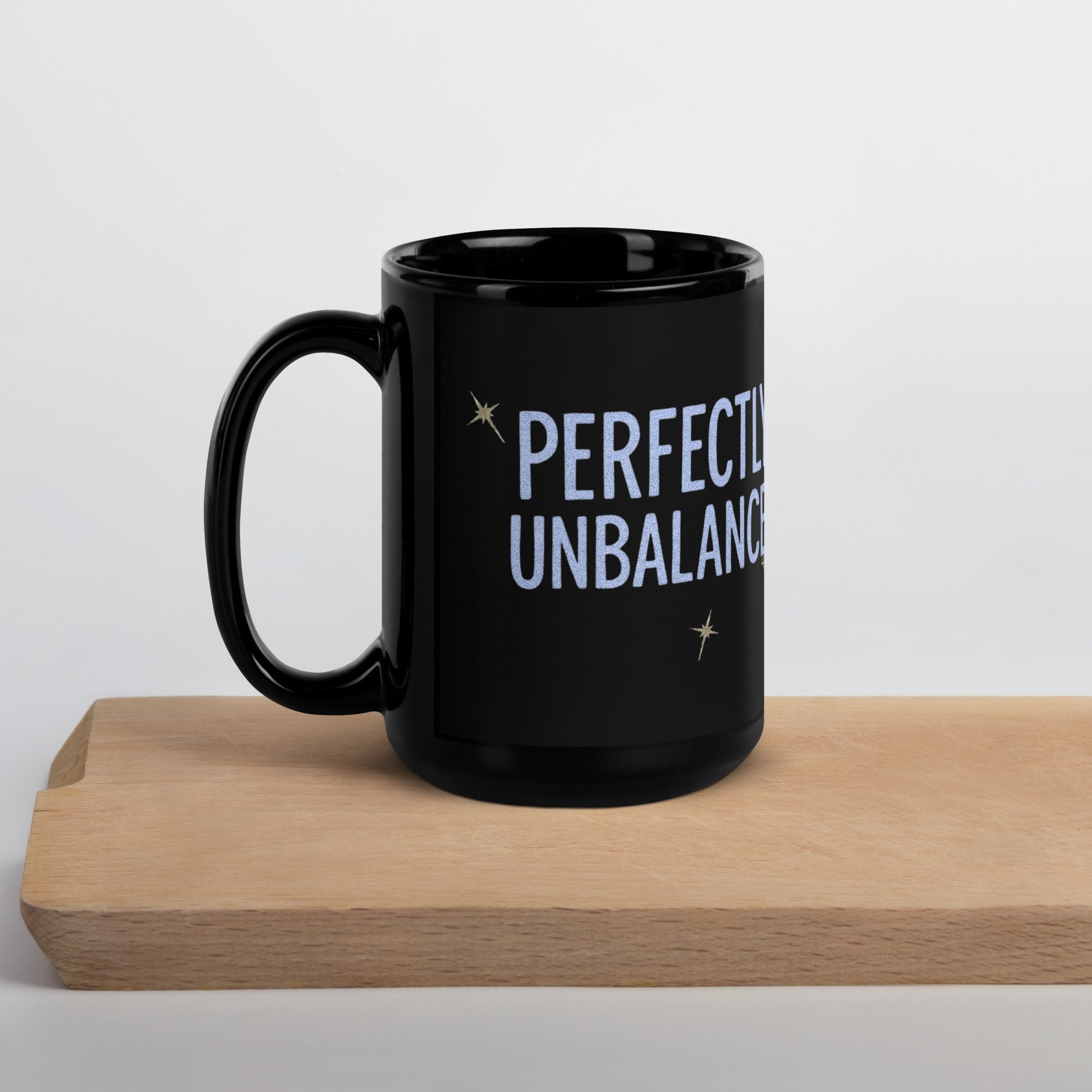 Zodiac Libra - Perfectly Unbalanced - Blue Lettering - 11oz and 15oz Black Glossy Mug A Lid for Every Pot ~ Everyday Designz ~